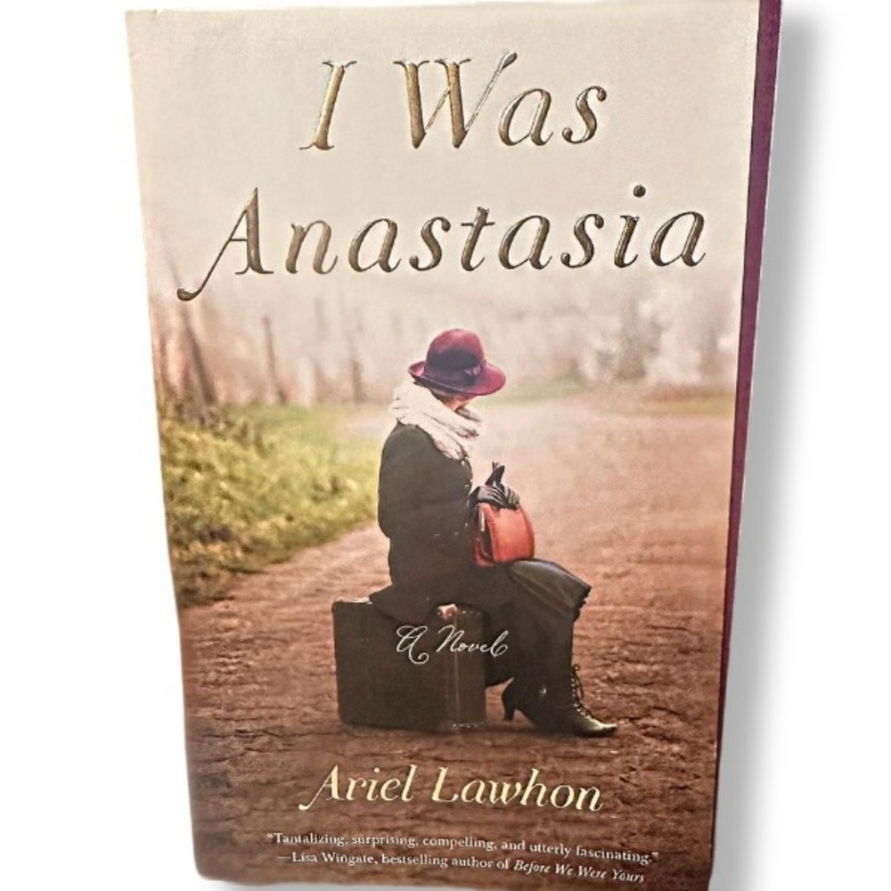 “I WAS ANASTASIA” by Ariel Lawhon (Paperback)